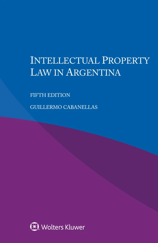 Intellectual Property Law in Argentina