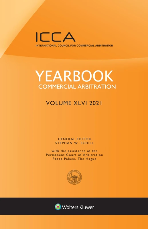 Yearbook Commercial Arbitration, Volume XLVI (2021): 46 (Yearbook Commercial Arbitration Series)