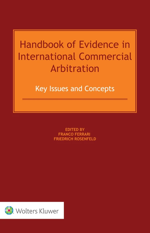 Kluwer Law Handbook of Evidence in International Arbitration