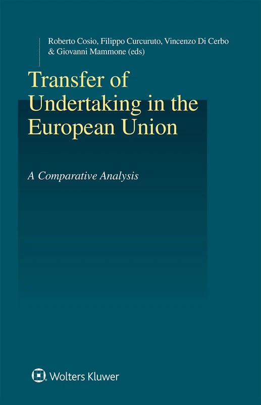 Transfer of Undertaking in the European Union: A Comparative Analysis