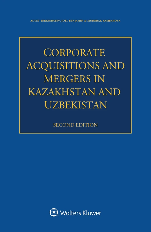 Corporate Acquisitions and Mergers in Kazakhstan and Uzbekistan