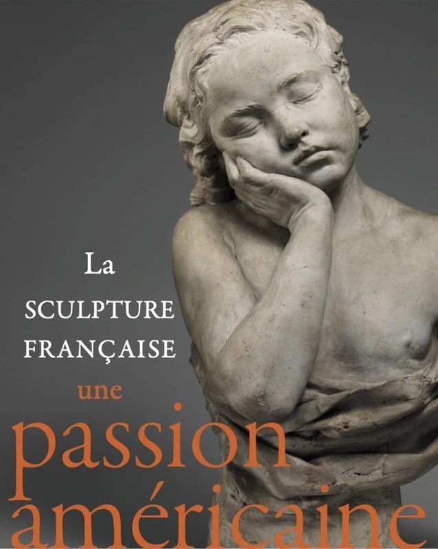 Sculpture française en Amérique (Fr ed): Une passion américaine - Image 1