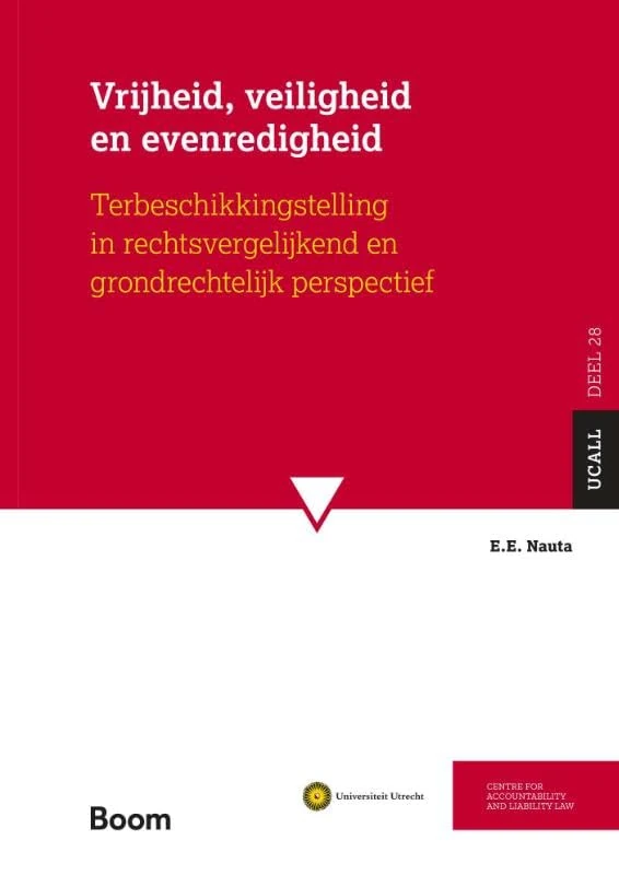 Vrijheid, veiligheid en evenredigheid: Terbeschikkingstelling in rechtsvergelijkend en grondrechtelijk perspectief (UCALL, 28) - Image 1