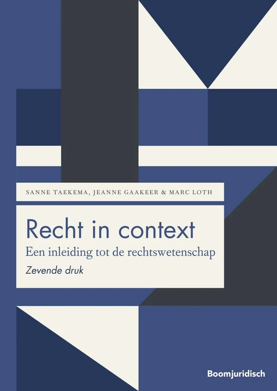 Recht in context: Een inleiding tot de rechtswetenschap (Boom Juridische studieboeken)