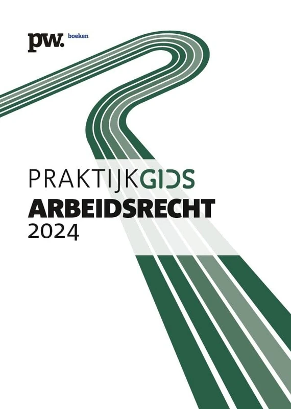 Praktijkgids Arbeidsrecht 2024 - Image 1