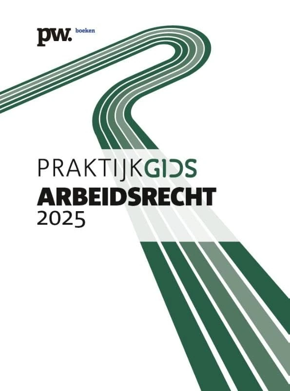 Praktijkgids Arbeidsrecht 2025 - Image 1