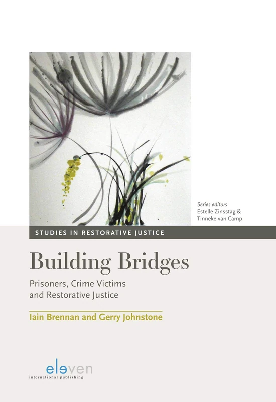Building Bridges: Prisoners, Crime Victims and Restorative Justice: 1 (Studies in Restorative Justice) - Image 1