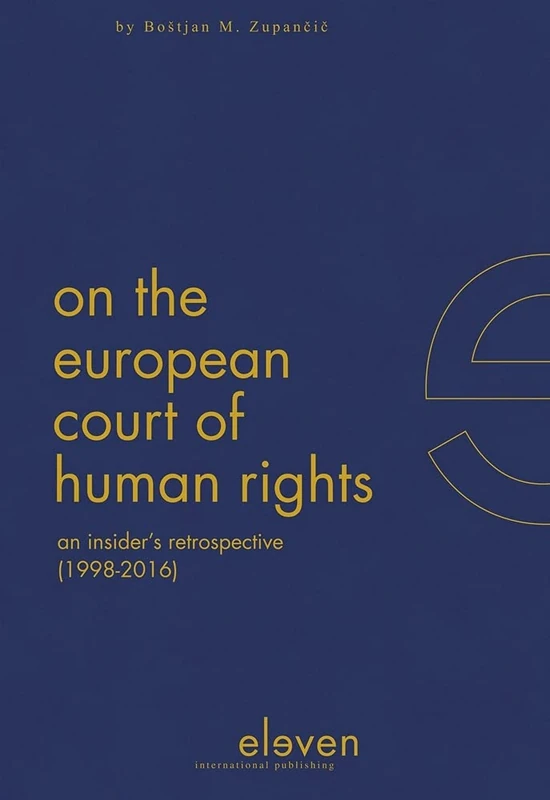 On the European Court of Human Rights: An Insider’s Retrospective (1998–2016)