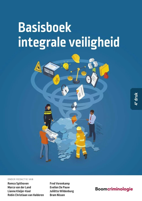 Basisboek integrale veiligheid (Studieboeken Criminologie & Veiligheid)