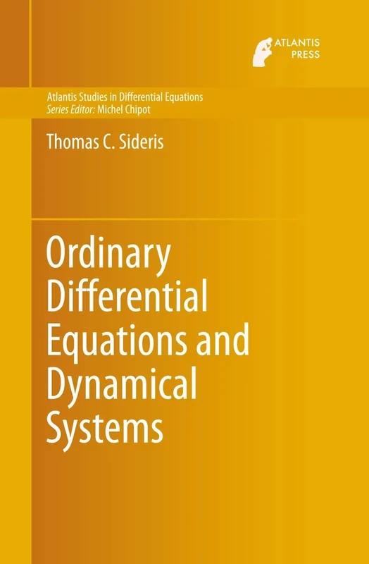 Ordinary Differential Equations and Dynamical Systems: 2 (Atlantis Studies in Differential Equations, 2)
