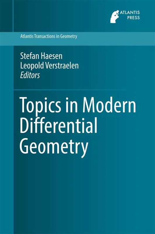 Topics in Modern Differential Geometry: 1 (Atlantis Transactions in Geometry, 1)