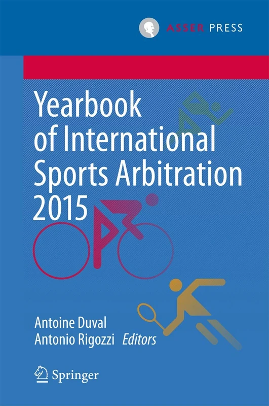 Yearbook of International Sports Arbitration 2015: 1