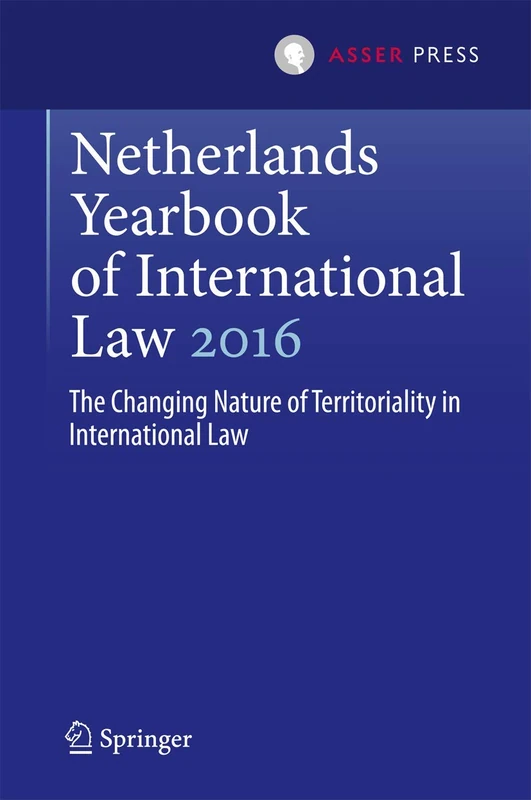 T.M.C. Asser Press Netherlands Yearbook of International Law 2016