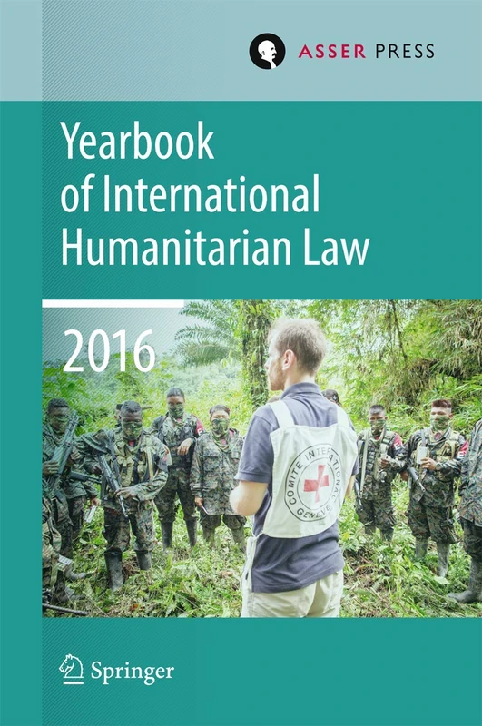 T.M.C. Asser Press Yearbook of International Humanitarian Law Vol 19
