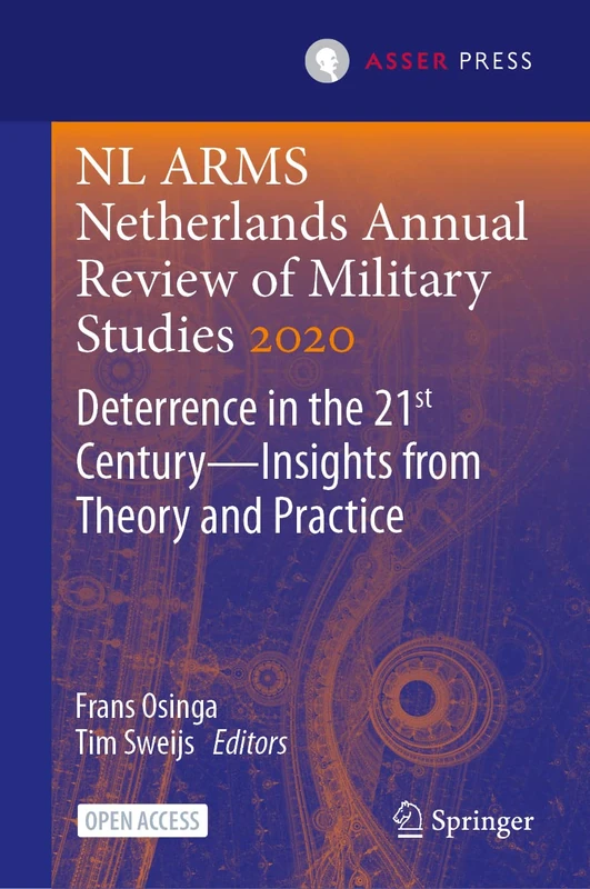 NL ARMS 2020: Deterrence in the 21st Century - T.M.C. Asser Press