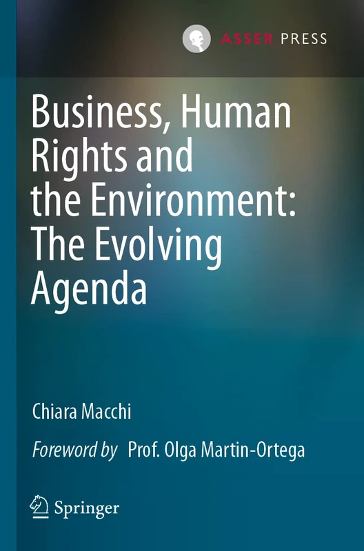 T.M.C. Asser Press - Business, Human Rights and the Environment