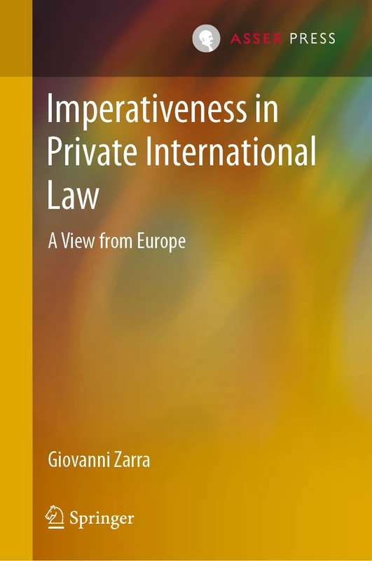 Imperativeness in Private International Law: A View from Europe