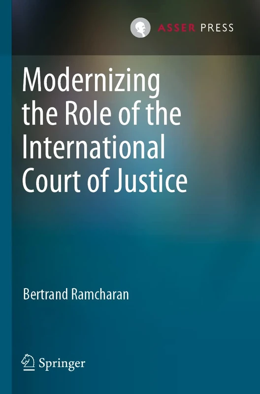 Modernizing the Role of the International Court of Justice