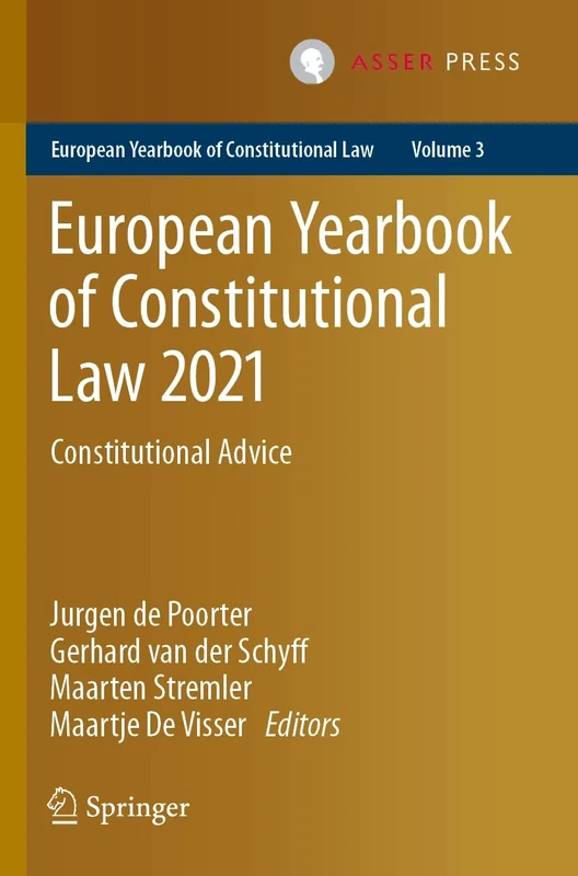 European Yearbook of Constitutional Law 2021: Constitutional Advice: 3