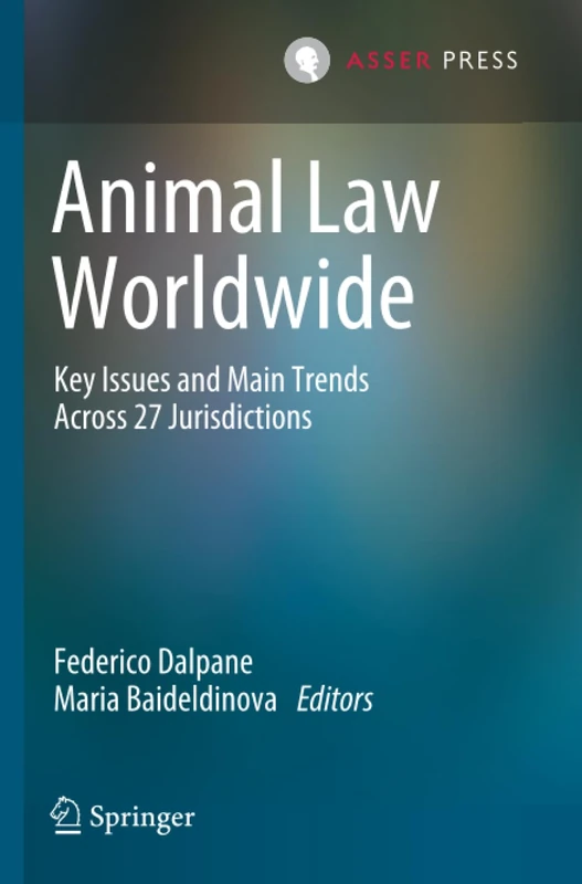 T.M.C. Asser Press Animal Law Worldwide - 27 Jurisdictions