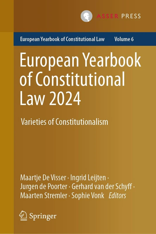 European Yearbook of Constitutional Law 2024: Varieties of Constitutionalism: 6