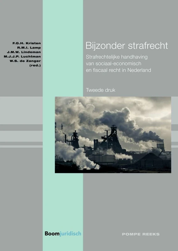 Bijzonder strafrecht: Strafrechterlijke handhaving van sociaal-economisch en fiscaal recht in Nederland (Pompe-reeks, 96)