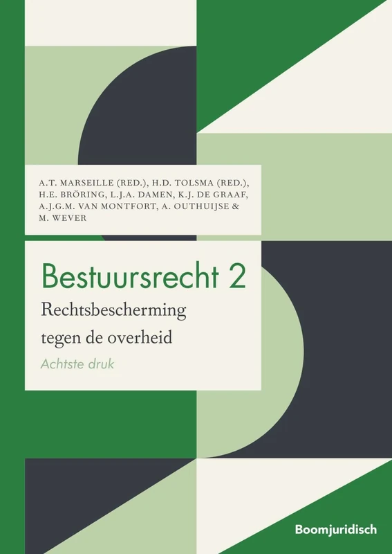 Bestuursrecht 2: Rechtsbescherming tegen de overheid (Boom Juridische studieboeken)