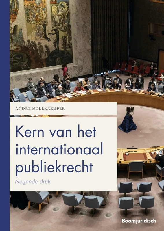 Kern van het internationaal publiekrecht (Boom Juridische studieboeken)
