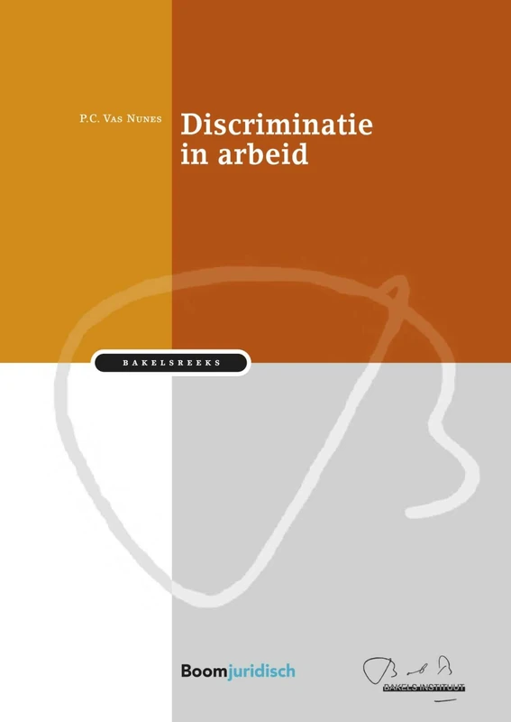 Discriminatie in arbeid (Bakelsreeks)