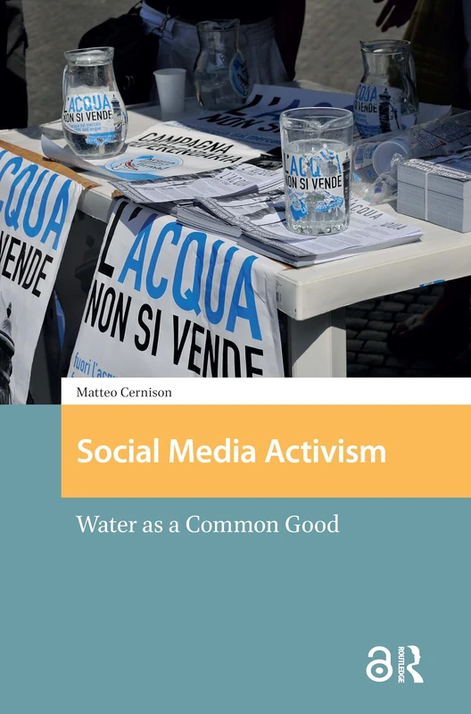 Social Media Activism: Water as a Common Good (Protest and Social Movements)