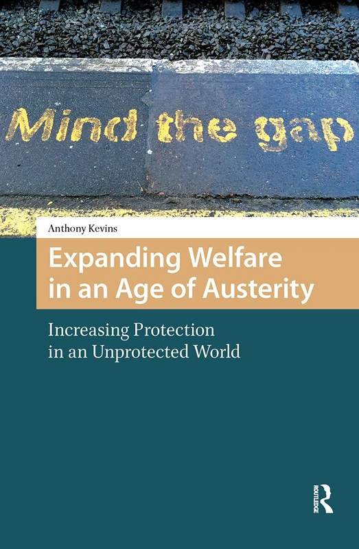 Expanding Welfare in an Age of Austerity - Amsterdam University Press