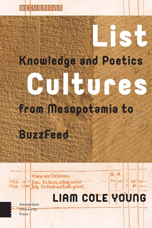 List Cultures: Knowledge and Poetics from Mesopotamia to BuzzFeed (Recursions) - Image 1