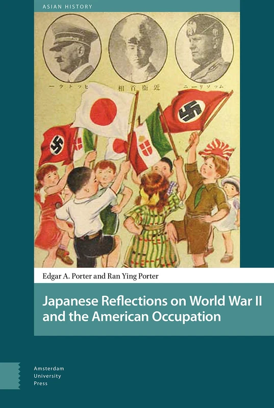 Japanese Reflections on World War II and the American Occupation (Asian History)