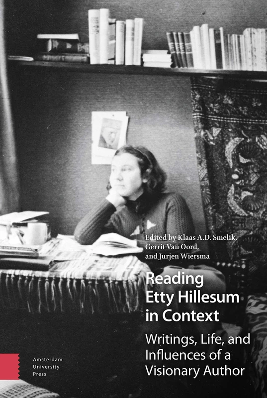 Reading Etty Hillesum in Context: Writings, Life, and Influences of a Visionary Author - Image 1