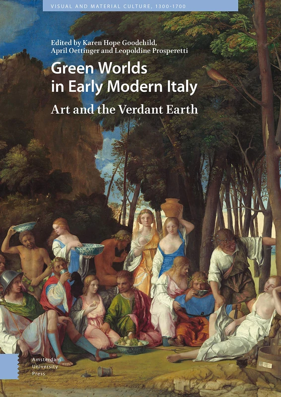 Green Worlds in Early Modern Italy - Amsterdam University Press - Image 1