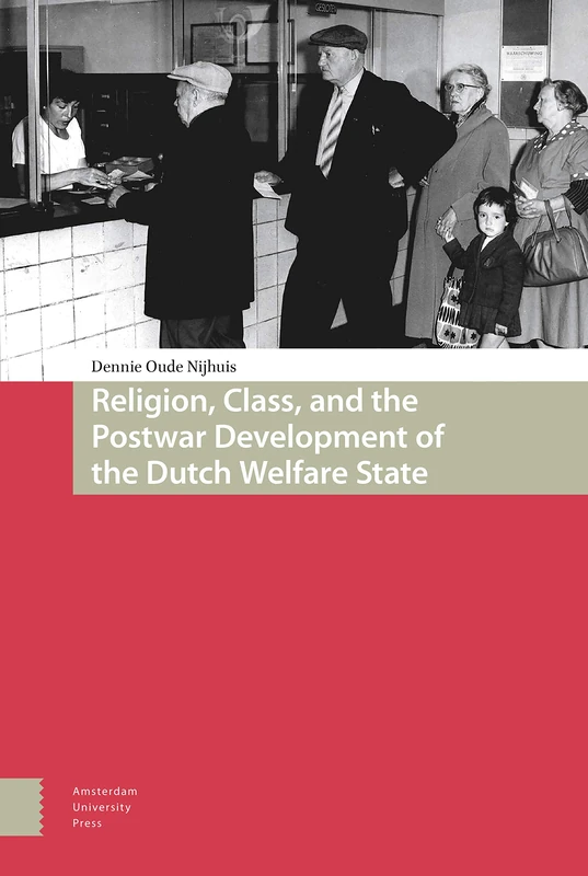 Religion, Class, and the Postwar Development of the Dutch Welfare State - Image 1