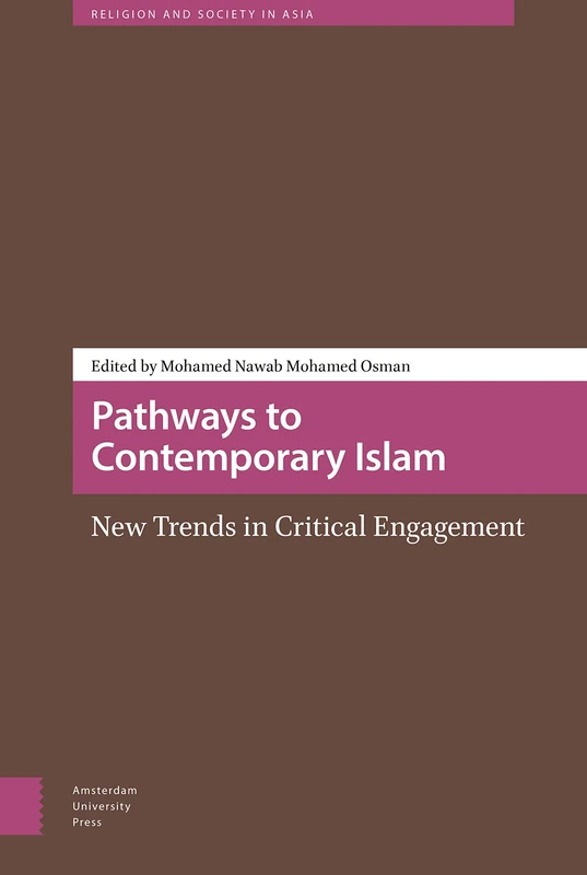 Pathways to Contemporary Islam - Amsterdam University Press