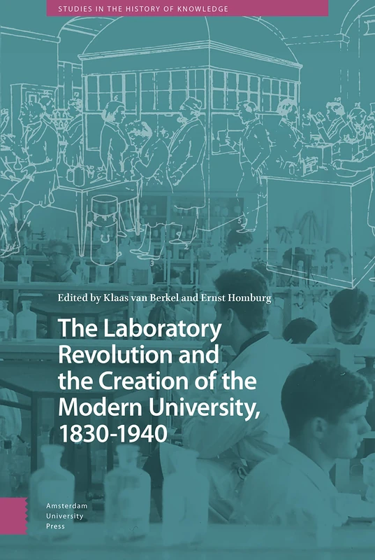 The Laboratory Revolution - Amsterdam University Press Book