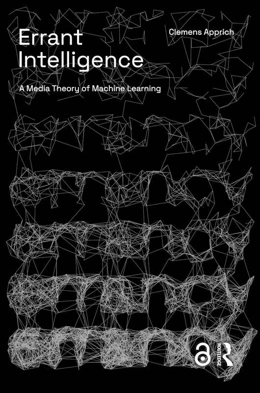 Errant Intelligence: A Media Theory of Machine Learning (Recursions) - Image 1