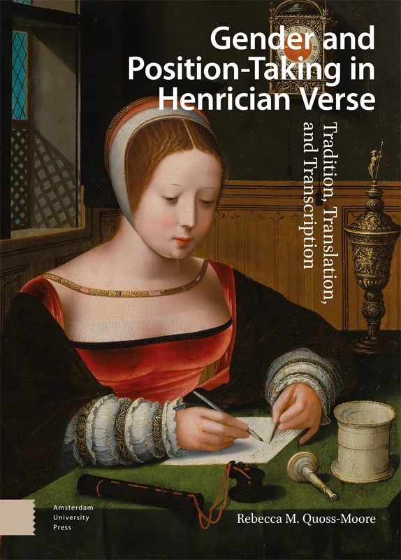 Gender and Position-Taking in Henrician Verse: Tradition, Translation, and Transcription - Image 1
