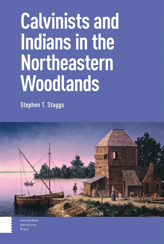 Calvinists and Indians in the Northeastern Woodlands - Image 1