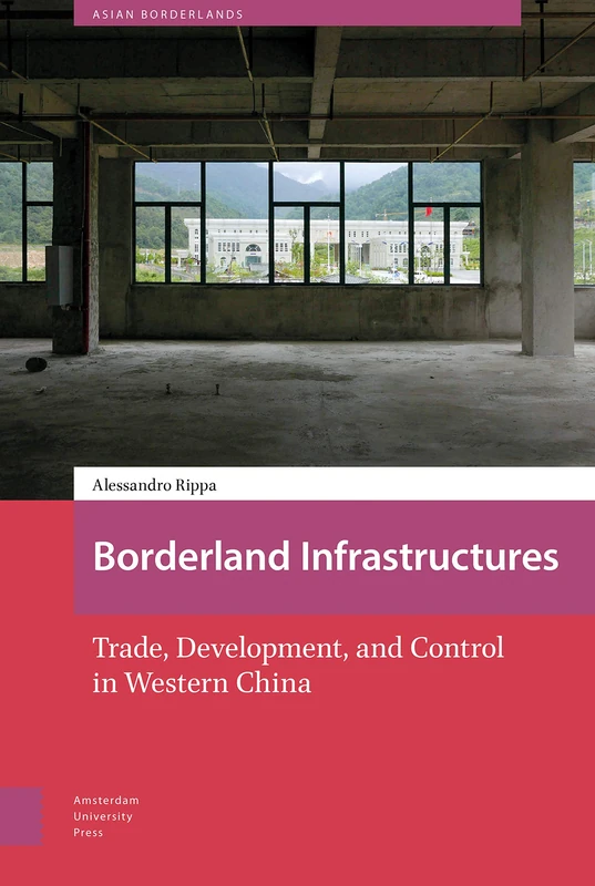 Borderland Infrastructures - Amsterdam University Press Book