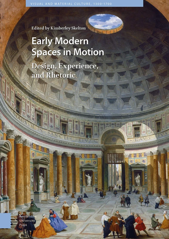 Early Modern Spaces in Motion - Amsterdam University Press