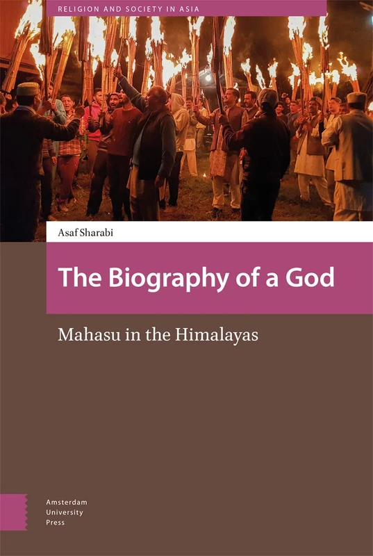 The Biography of a God: Mahasu in the Himalayas (Religion and Society in Asia) - Image 1