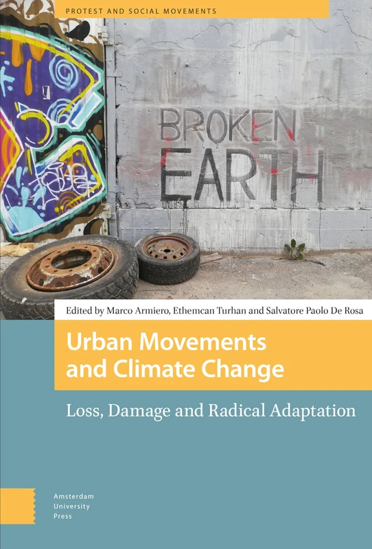 Urban Movements and Climate Change: Loss, Damage and Radical Adaptation (Protest and Social Movements)