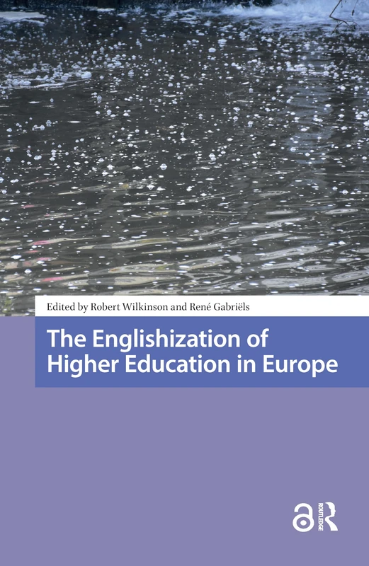 The Englishization of Higher Education in Europe