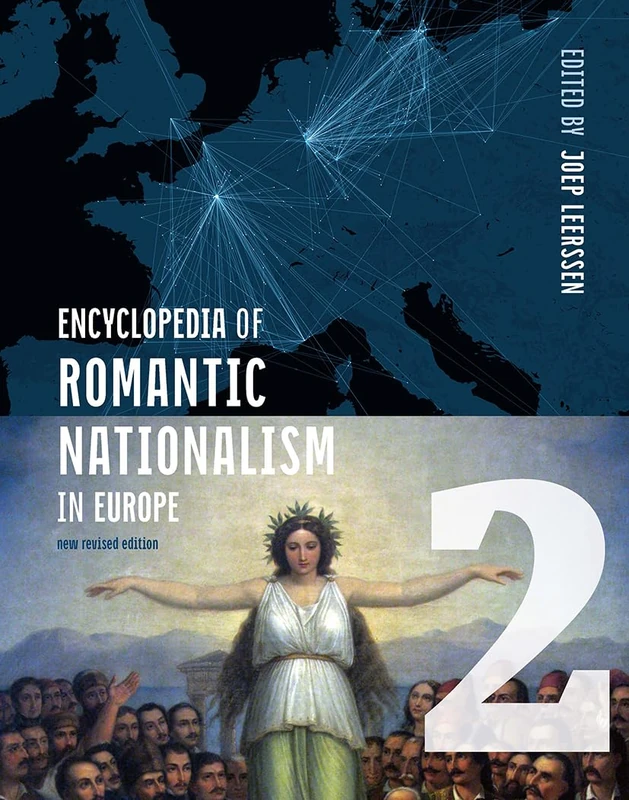 Routledge Encyclopedia of Romantic Nationalism in Europe Vol 2
