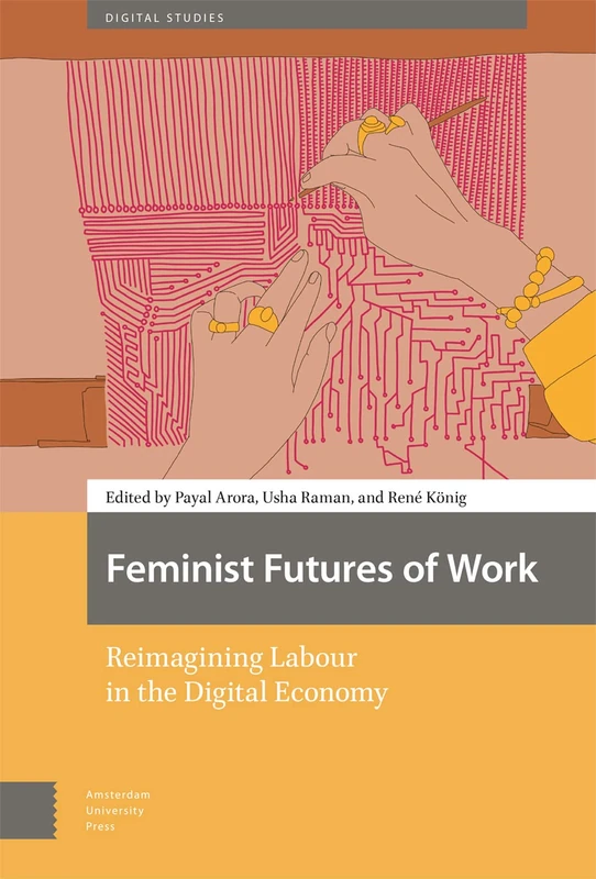 Feminist Futures of Work - Amsterdam University Press Book
