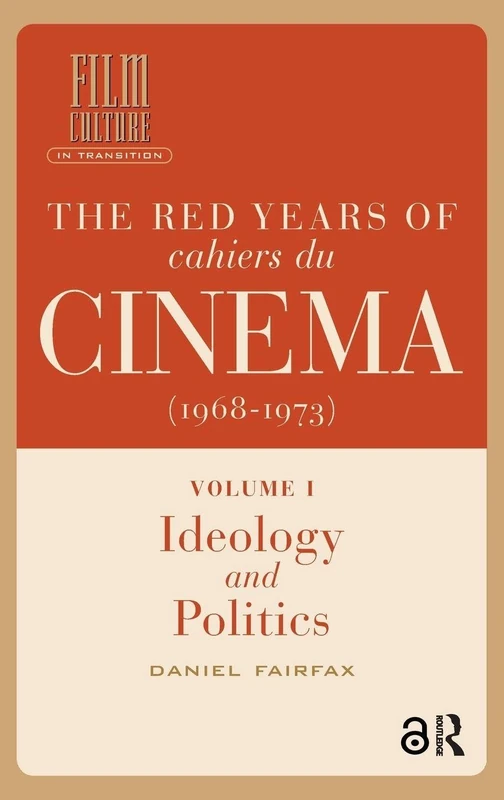 Amsterdam University Press - The Red Years of Cahiers du cinema