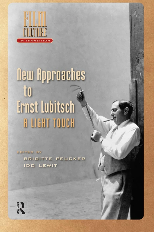 New Approaches to Ernst Lubitsch: A Light Touch - Book - Image 1